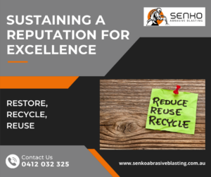 Recycle, Upcycle, and Cycle Senko Abrasive Blasting Brisbane